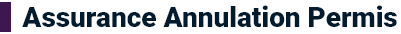 assurance annulation permis
